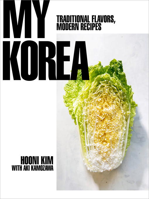 Title details for My Korea by Hooni Kim - Wait list